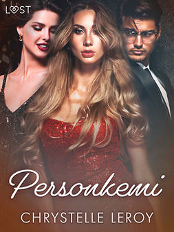 Leroy, Chrystelle - Personkemi - erotisk novell, ebook