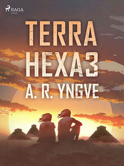 Yngve, A. R. - Terra Hexa III, ebook
