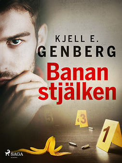 Genberg, Kjell E. - Bananstjälken, ebook