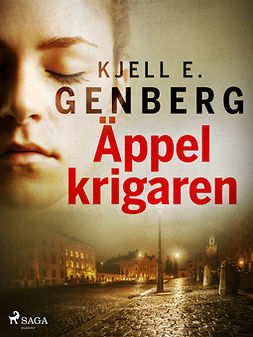 Genberg, Kjell E. - Äppelkrigaren, ebook
