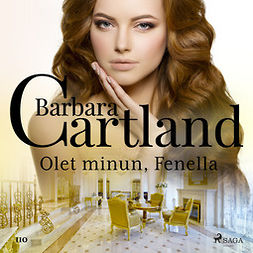 Cartland, Barbara - Olet minun, Fenella, äänikirja