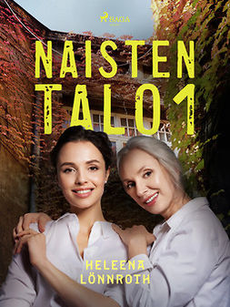 Lönnroth, Heleena - Naisten talo 1, e-bok