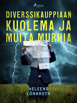 Lönnroth, Heleena - Diverssikauppiaan kuolema ja muita murhia, e-bok