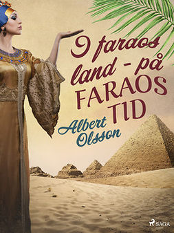 Olsson, Albert - I faraos land - på faraos tid, e-bok
