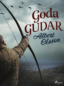 Olsson, Albert - Goda gudar, ebook