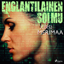 Merimaa, Kirsi - Englantilainen solmu, audiobook