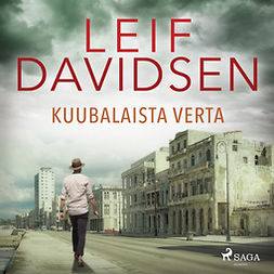 Davidsen, Leif - Kuubalaista verta, audiobook