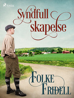 Fridell, Folke - Syndfull skapelse, e-kirja