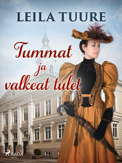 Tuure, Leila - Tummat ja valkeat tulet, e-kirja