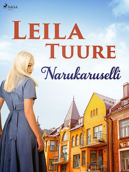 Tuure, Leila - Narukaruselli, e-bok