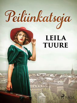 Tuure, Leila - Peiliinkatsoja, e-bok