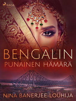 Banerjee-Louhija, Nina - Bengalin punainen hämärä, ebook