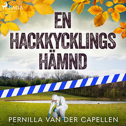 Capellen, Pernilla van der - En hackkycklings hämnd, audiobook