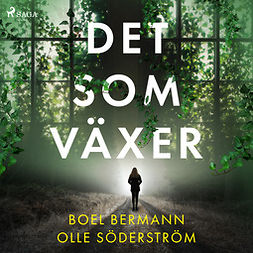 Söderström, Olle - Det som växer, audiobook