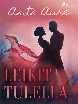 Aure, Anita - Leikit tulella, e-kirja