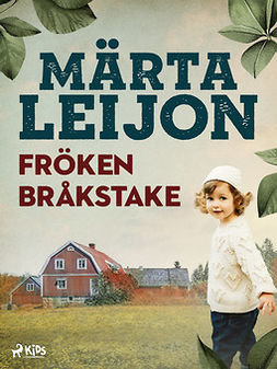 Leijon, Märta - Fröken Bråkstake, ebook