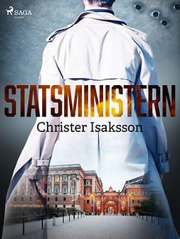 Isaksson, Christer - Statsministern, ebook