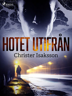 Isaksson, Christer - Hotet utifrån, ebook