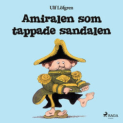 Löfgren, Ulf - Amiralen som tappade sandalen, ebook