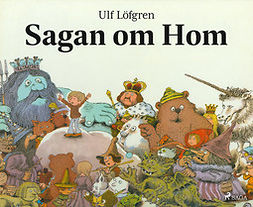 Löfgren, Ulf - Sagan om Hom, ebook