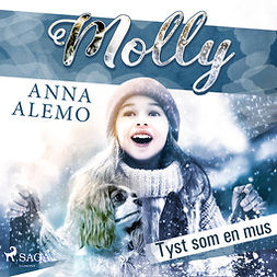 Alemo, Anna - Molly: Tyst som en mus, audiobook