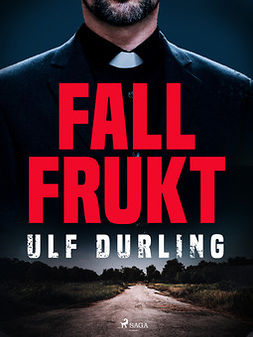 Durling, Ulf - Fallfrukt, ebook