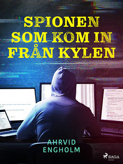 Engholm, Ahrvid - Spionen som kom in från kylen, e-bok