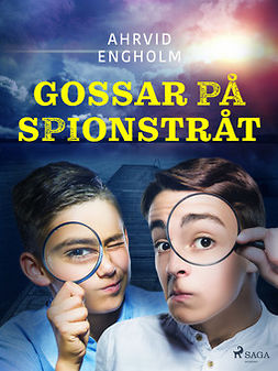 Engholm, Ahrvid - Gossar på spionstråt, ebook