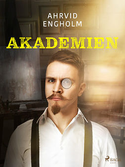 Engholm, Ahrvid - Akademien, ebook