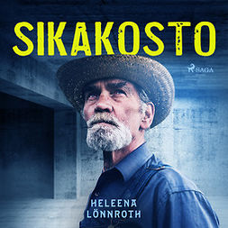 Lönnroth, Heleena - Sikakosto, audiobook