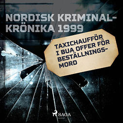 Diverse - Taxichaufför i Bua offer för beställningsmord, audiobook