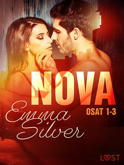 Silver, Emma - Nova 1-3 - erotic noir, e-bok