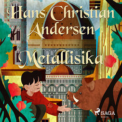 Andersen, H. C. - Metallisika, audiobook