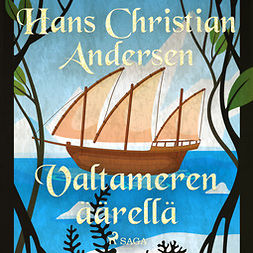 Andersen, H. C. - Valtameren äärellä, äänikirja