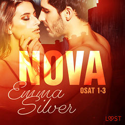 Silver, Emma - Nova 1-3 - erotic noir, äänikirja