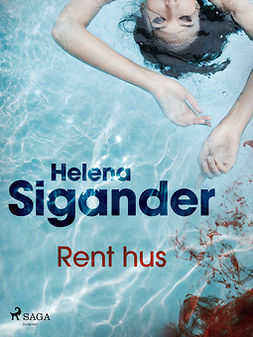 Sigander, Helena - Rent hus, e-kirja