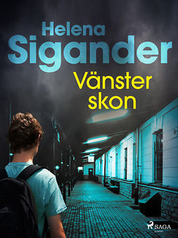 Sigander, Helena - Vänsterskon, e-bok