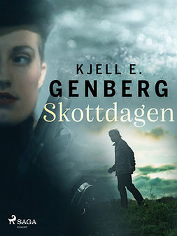 Genberg, Kjell E. - Skottdagen, e-bok