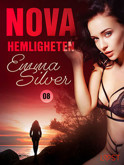 Silver, Emma - Nova 8: Hemligheten - erotic noir, ebook