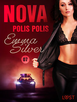 Silver, Emma - Nova 7: Polis polis - erotic noir, ebook