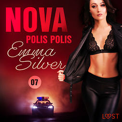 Silver, Emma - Nova 7: Polis polis - erotic noir, audiobook
