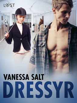 Salt, Vanessa - Dressyr - erotisk novell, e-kirja