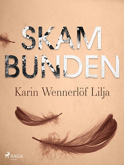 Lilja, Karin Wennerlöf - Skambunden, ebook