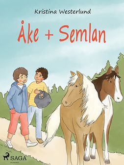 Westerlund, Kristina - Åke + Semlan, ebook