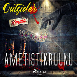 Outsider - Ametistikruunu, audiobook