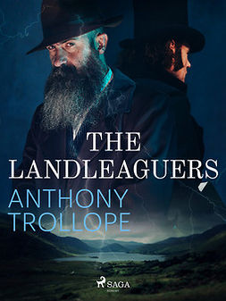 Trollope, Anthony - The Landleaguers, ebook