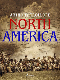 Trollope, Anthony - North America, e-bok