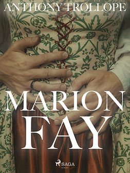 Trollope, Anthony - Marion Fay, ebook