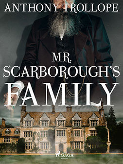 Trollope, Anthony - Mr. Scarborough's Family, ebook