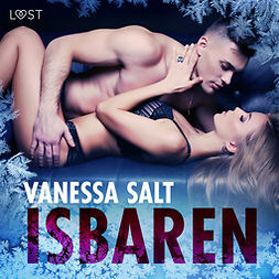 Salt, Vanessa - Isbaren - erotisk novell, audiobook